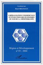 Couverture du livre « Libéralisation commerciale et évolution des économies du Sud de la Méditerranée » de  aux éditions Editions L'harmattan