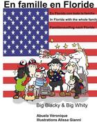 Couverture du livre « En famille en Floride : Big Blacky & Big Whity » de Veronique Abuela aux éditions Books On Demand