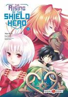 Couverture du livre « The rising of the shield hero Tome 6 » de Yusagi Aneko et Kyu Aiya aux éditions Bamboo