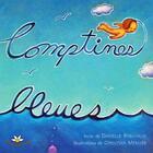 Couverture du livre « Comptines bleues » de Robichaud Danielle aux éditions Bouton D'or Acadie