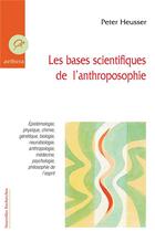 Couverture du livre « Les bases scientifiques de l'anthroposophie » de Peter Heusser aux éditions Aethera