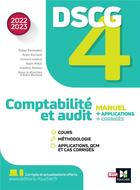 Couverture du livre « DSCG 4 : comptabilité et audit ; manuel + applications + corrigés (édition 2022/2023) » de Bensadon/Mikol/Romon aux éditions Foucher