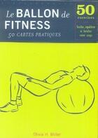 Couverture du livre « Le ballon de fitness » de Olivia H. Miller aux éditions Guy Trédaniel
