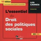 Couverture du livre « L'essentiel du droit des politiques sociales 2015-2016 » de Emmanuel Aubin aux éditions Gualino