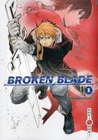 Couverture du livre « Broken blade Tome 1 » de Yunosuke Yoshinaga aux éditions Bamboo