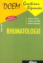 Couverture du livre « Rhumatologie » de Frederic Lavie aux éditions Ellipses