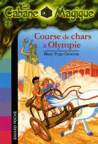 Couverture du livre « La cabane magique t.11 ; course de chars à Olympie » de Mary Pope Osborne aux éditions Bayard Jeunesse