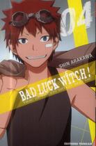 Couverture du livre « Bad luck witch ! Tome 4 » de Shin Arakawa aux éditions Delcourt