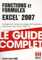 Couverture du livre « Fonctions et formules Excel 2007 » de Laurent Longre aux éditions Ma
