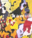 Couverture du livre « Kawun » de Lydia Harambourg aux éditions Somogy