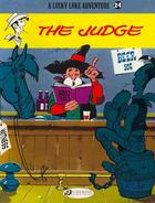Couverture du livre « Lucky Luke t.24 : the judge » de Rene Goscinny et Morris aux éditions Cinebook