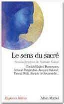 Couverture du livre « Le sens du sacré » de Nathalie Calme et Collectif aux éditions Albin Michel