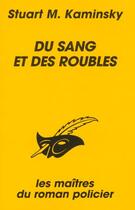 Couverture du livre « Du Sang Et Des Roubles » de Stuart Kaminsky aux éditions Editions Du Masque
