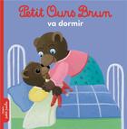 Couverture du livre « Petit Ours Brun va dormir » de Daniele Bour aux éditions Bayard Jeunesse