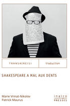 Couverture du livre « Shakespeare a mal aux dents » de Marie Vrinat-Nikolov aux éditions Presses De L'inalco
