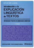Couverture du livre « Introducción a la explicación linguistica de textos » de Jose Luis Giron Alconchel aux éditions Edinumen