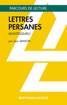 Couverture du livre « Lettre Persanes - Parcours De Lecture » de Simhon aux éditions Bertrand Lacoste