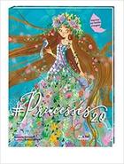 Couverture du livre « #princesses 2.0 » de Arianna Saviolo aux éditions Nuinui Jeunesse