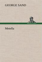 Couverture du livre « Metella » de George Sand aux éditions Tredition