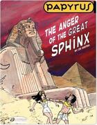 Couverture du livre « Papyrus t.5 ; the anger of the great sphinx » de Lucien De Gieter aux éditions Cinebook