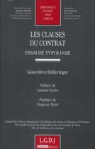 Couverture du livre « Les clauses du contrat ; essai de typologie t.536 » de Genevieve Helleringer aux éditions Lgdj
