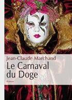 Couverture du livre « Le carnaval du Doge » de Marchand aux éditions Persee
