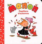 Couverture du livre « Manon ; Papillons D'Automne » de Nadine Rouviere et Moncomble Gerard aux éditions Milan