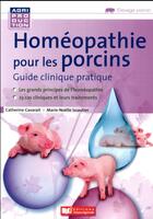 Couverture du livre « Homeopathie pour les porcins » de Marie-Noelle Issauti aux éditions France Agricole