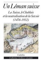 Couverture du livre « UN LEMAN SUISSE » de Delaloye/Gerard aux éditions Cabedita