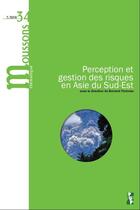 Couverture du livre « Perception et gestion des risques en asie du sud-est » de Bernard Formoso aux éditions Pu De Provence