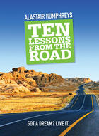 Couverture du livre « Ten Lessons from the Road » de Humphreys Alastair aux éditions Eye Books