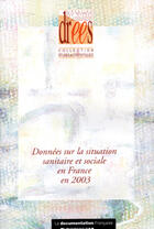 Couverture du livre « Donnees sur la situation sanitaire et sociale en france en 2003 » de  aux éditions Documentation Francaise