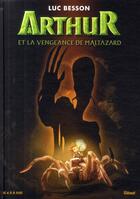 Couverture du livre « Arthur et la vengeance de Maltazard » de Luc Besson aux éditions Glenat