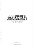 Couverture du livre « Santé personnalisée ou impersonnalisée ? Tome 2 » de Olivier Dessibourg aux éditions Planete Sante