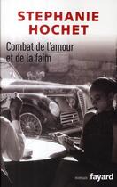 Couverture du livre « Combat de l'amour et de la faim » de Hochet-S. aux éditions Fayard