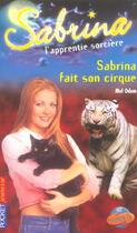 Couverture du livre « Sabrina t.29 ; Sabrina fait son cirque » de Odom Mel aux éditions Pocket Jeunesse