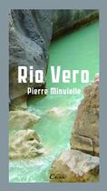 Couverture du livre « Río Vero » de Pierre Minvielle aux éditions Éditions Cairn