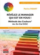 Couverture du livre « Révélez le manager qui est en vous ! (3e édition) » de Patrice Fabart aux éditions Ems