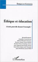 Couverture du livre « Ethique et éducation » de Fondation Ostad Elahi aux éditions L'harmattan