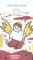 Couverture du livre « Avec des ailes » de Gilles Brulet aux éditions Cadex