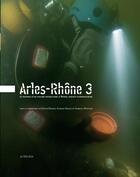 Couverture du livre « Arles-Rhône t.3 » de David Dhaoui aux éditions Actes Sud