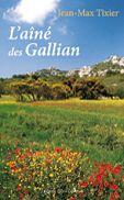 Couverture du livre « L'aîné des Gallian » de Jean-Max Tixier aux éditions Libra Diffusio