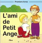 Couverture du livre « L'ami de petit ange » de Jean-Luc Cherrier aux éditions Clovis