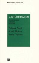 Couverture du livre « Autoformation (l') » de Carre/Moisan/Poisson aux éditions Puf