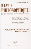 Couverture du livre « Revue Philosophique N.132 ; Philosophie Des Sciences : Auguste Comte » de Revue Philosophique aux éditions Puf