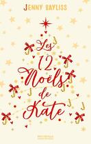 Couverture du livre « Les 12 Noëls de Kate » de Jenny Bayliss aux éditions Hauteville