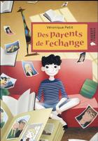 Couverture du livre « Des parents de rechange » de Petit/Tramon aux éditions Rageot