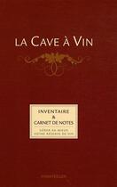 Couverture du livre « La cave à vin » de  aux éditions Chantecler