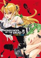 Couverture du livre « Highschool of the dead Tome 5 » de Daisuke Sato et Shouji Sato aux éditions Pika