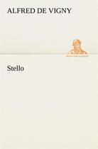 Couverture du livre « Stello » de Alfred De Vigny aux éditions Tredition